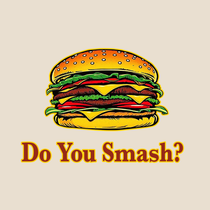 Do You Smash?