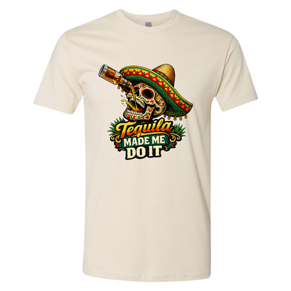 Tequila Made Me Do It