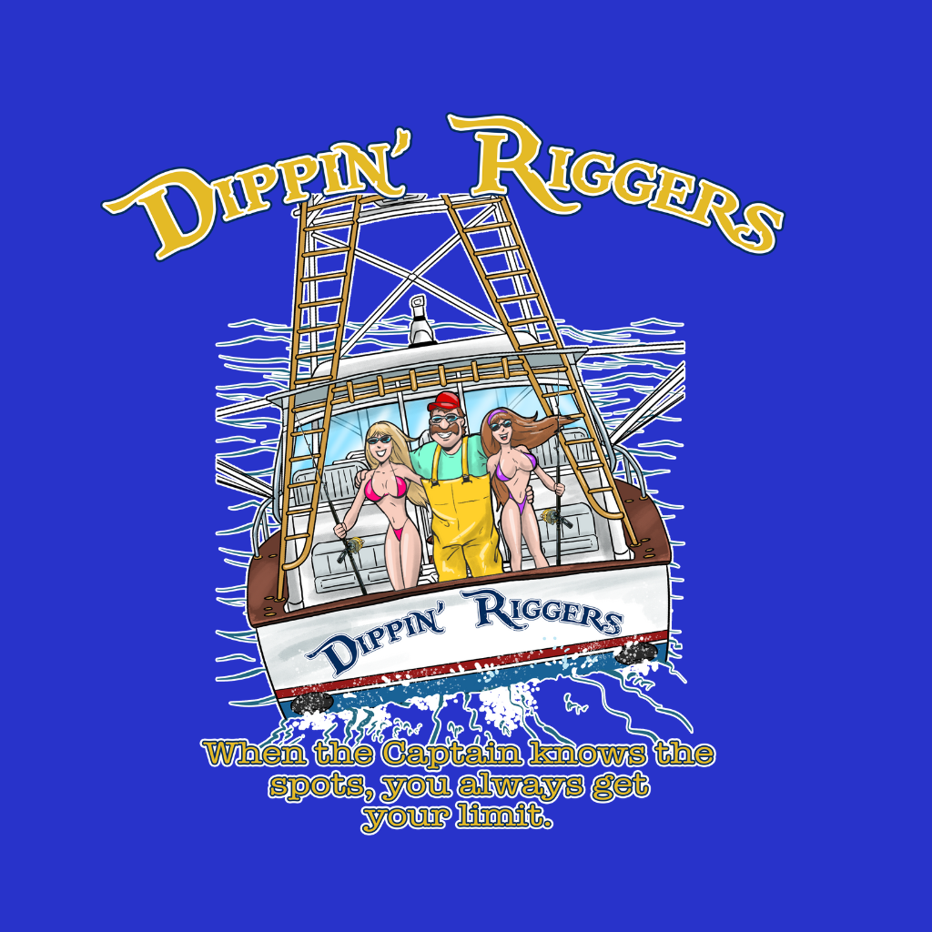 Dippin Riggers Two