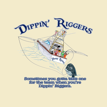 Dippin Riggers One