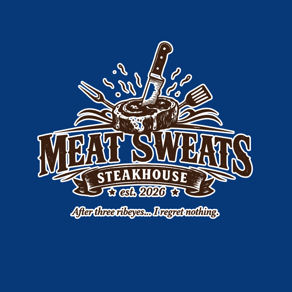 Meat Sweats SteakHouse