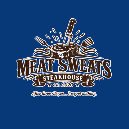 Meat Sweats SteakHouse