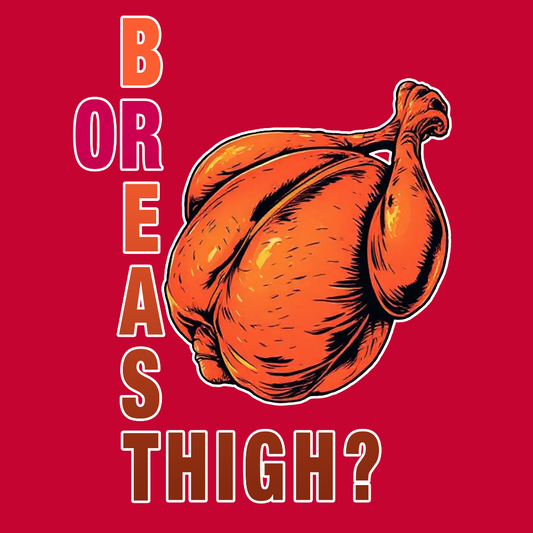 Breast Or Thigh