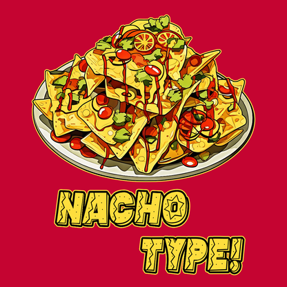 Nacho Type!