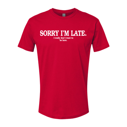 Sorry I'M Late
