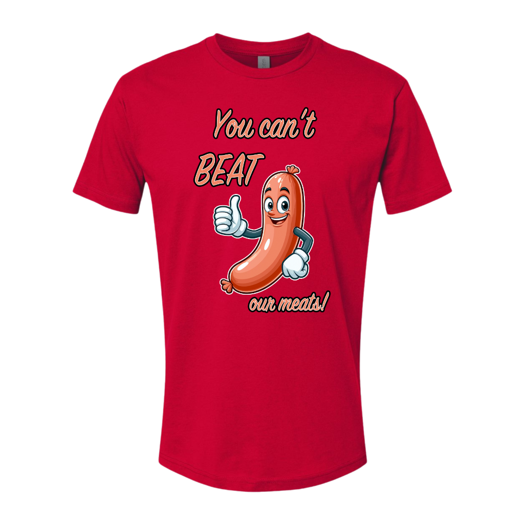 You Cant Beat Our Meats