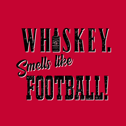 Whiskey Smells Like Football