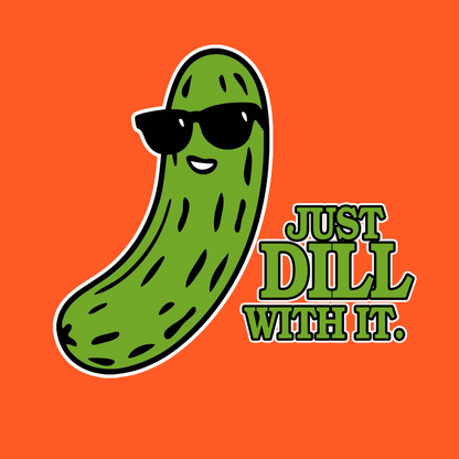 Just Dill With It