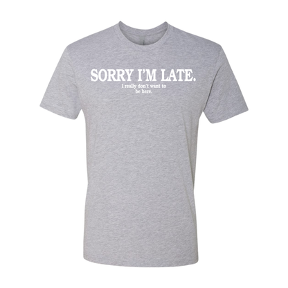 Sorry I'M Late