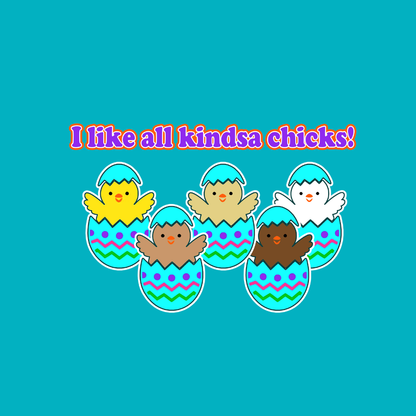 Kindsa chicks