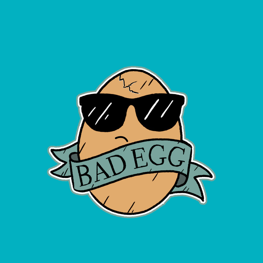 Bad Egg
