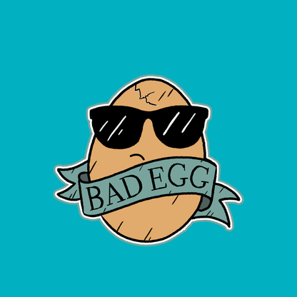 Bad Egg