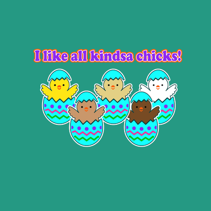 Kindsa chicks