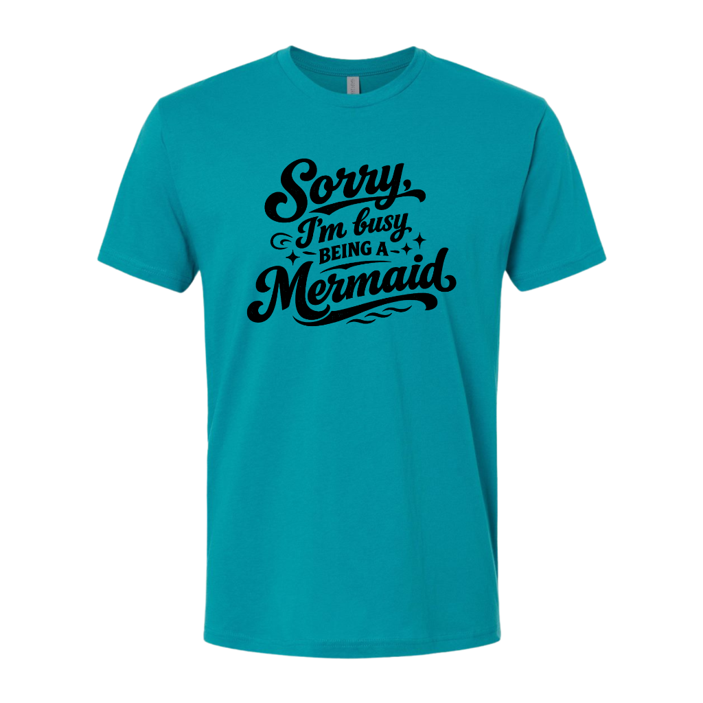 Sorry Im Busy Being a Mermaid