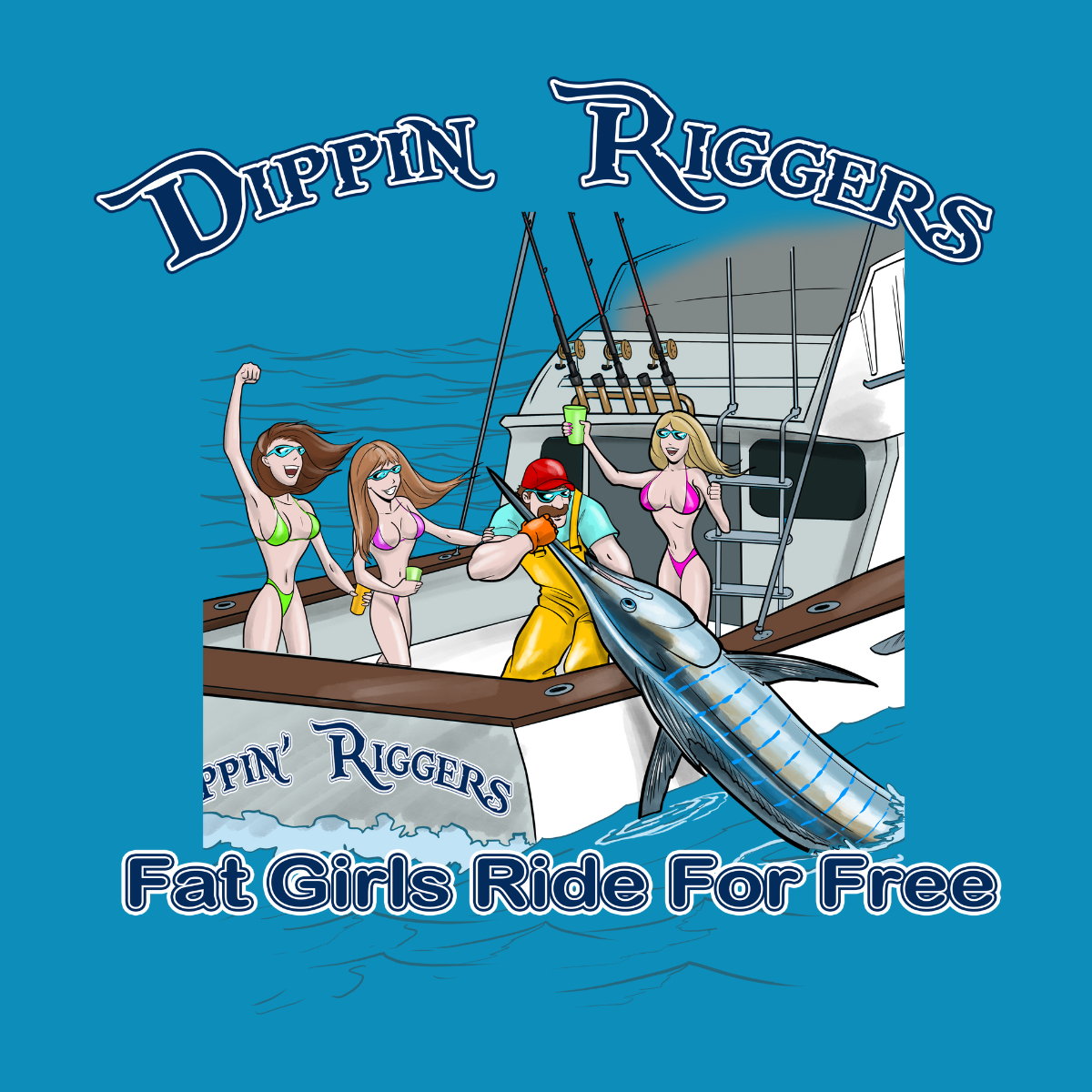 Dippin Riggers Eight