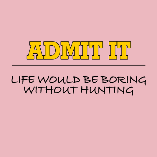 Admit It Hunting