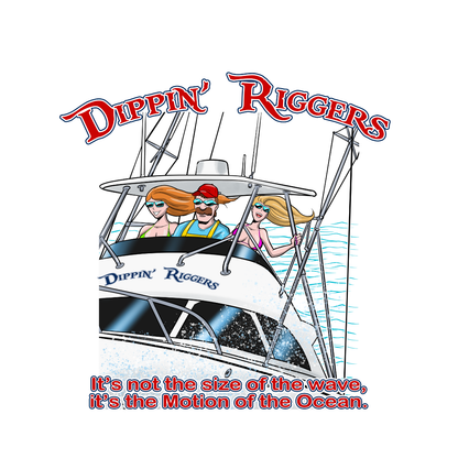 Dippin Riggers Three