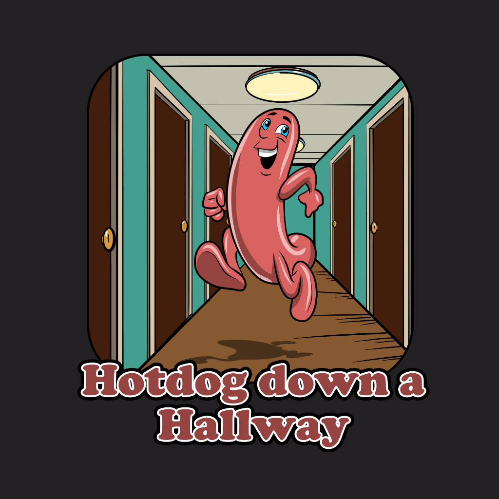 Hot dog down a Hallway