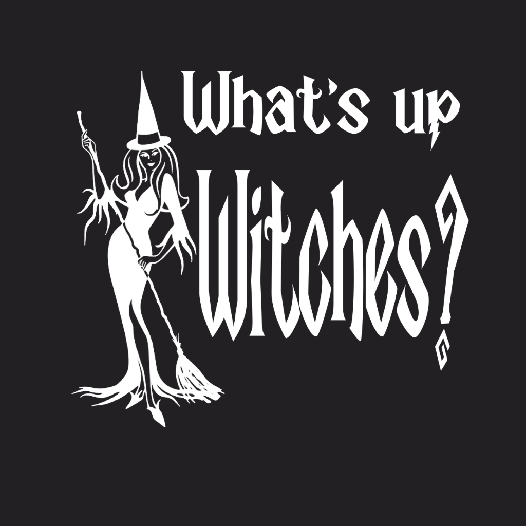Whats Up Witches