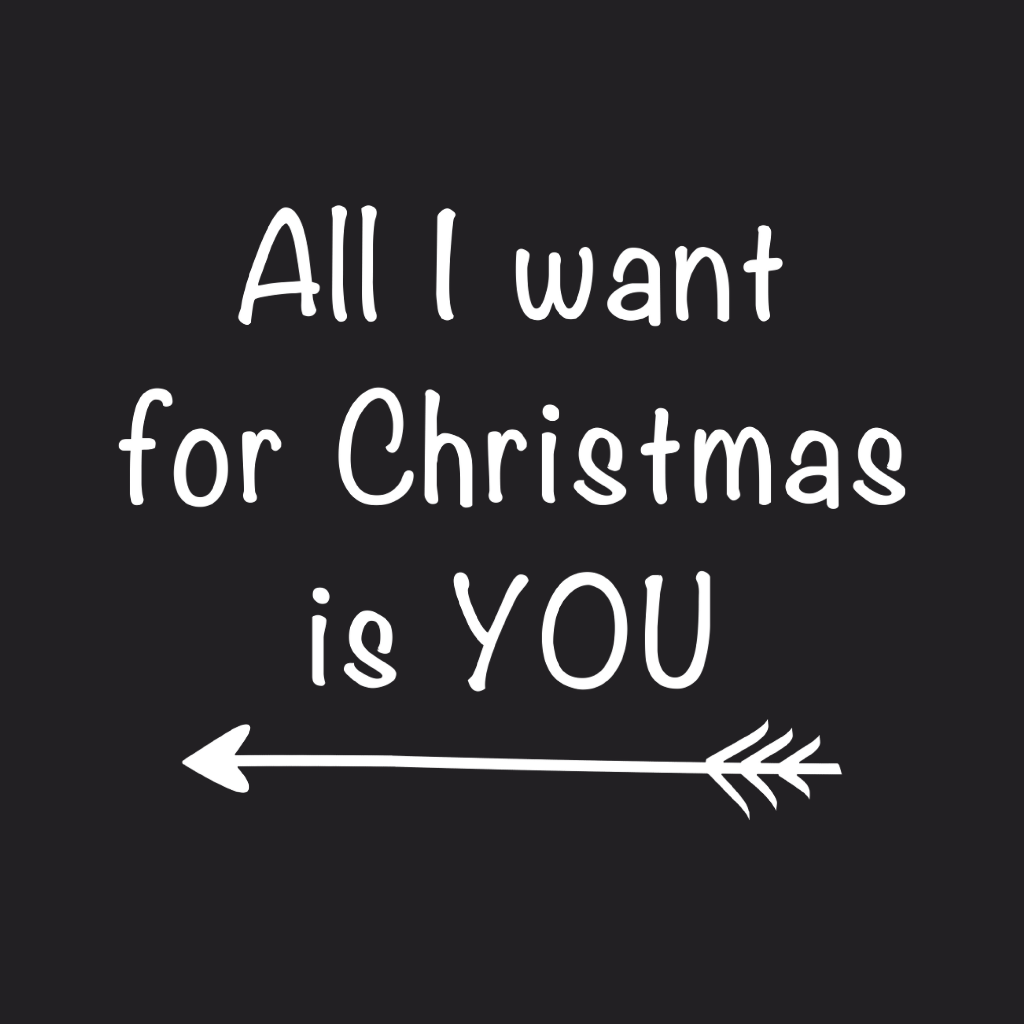 All I Want for Chistmas is You Left