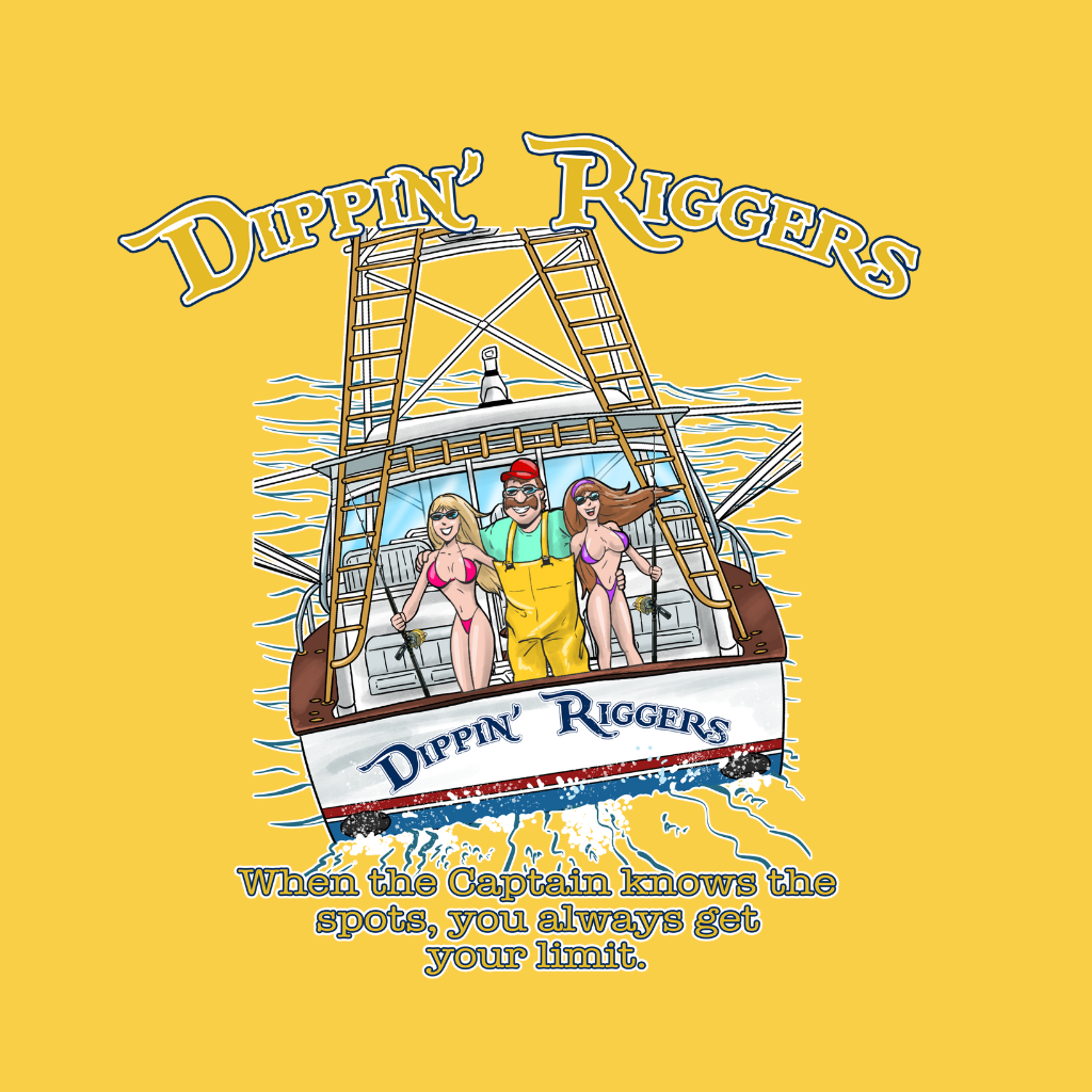 Dippin Riggers Two
