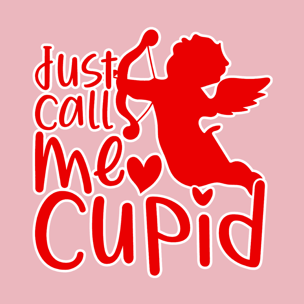 Just Call Me Cupid