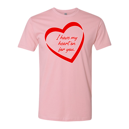 I Have My Heart On For You