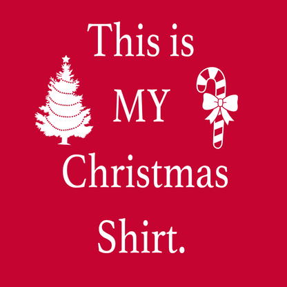 This is My Christmas Shirt