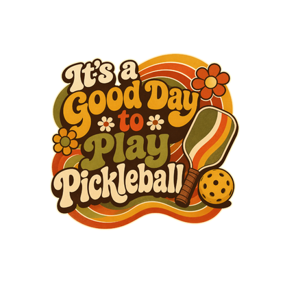 Its Good day to play Pickleball