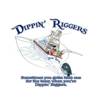 Dippin Riggers One