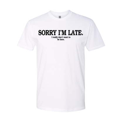 Sorry I'M Late