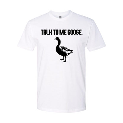 Talk To Me Goose